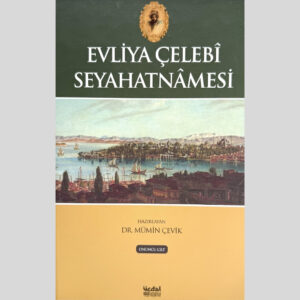 Evliya Çelebi Seyahatnamesi (10 Cilt)